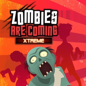 Zombies Are Coming Xtreme online